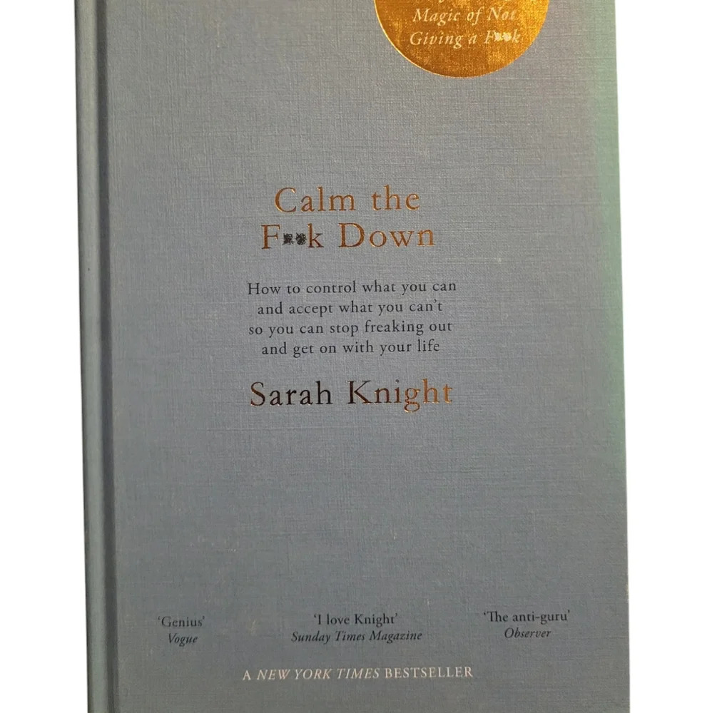 Book: Calm the F**k Down, by Sarah Knight